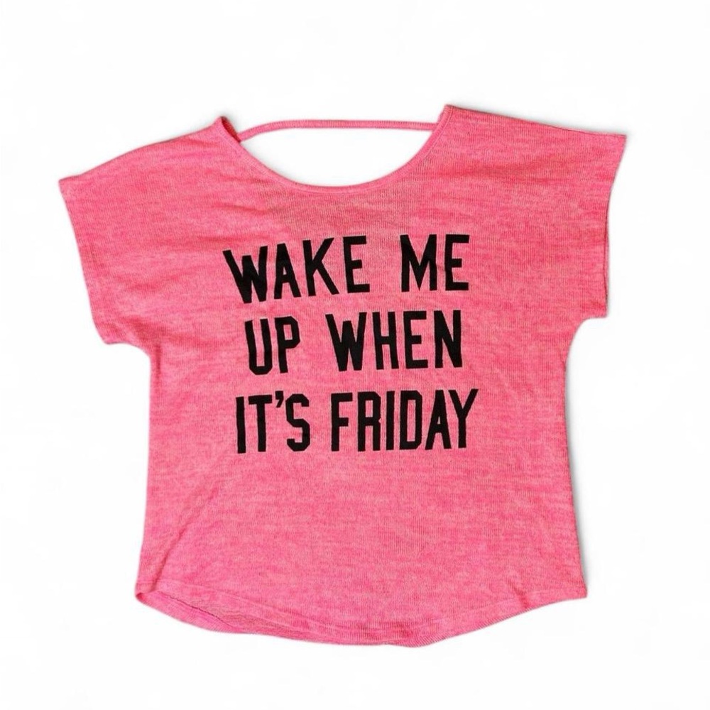 Pink Graphic Tee "Wake Me Up When It's Friday"